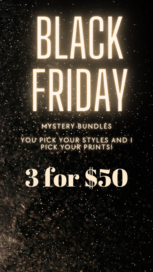 Black Friday Sale- 3 for $50